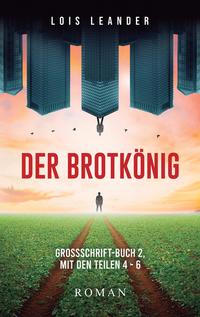 Der Brotkönig