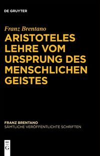 Aristoteles Lehre vom Ursprung des menschlichen Geistes