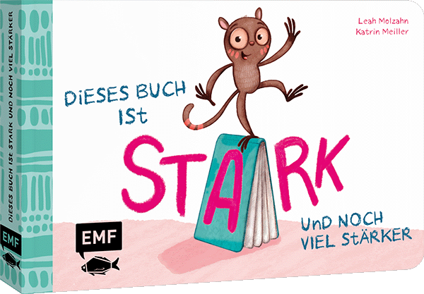 Dieses Buch ist stark ... und noch viel stärker!