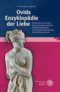 Ovids Enzyklopädie der Liebe