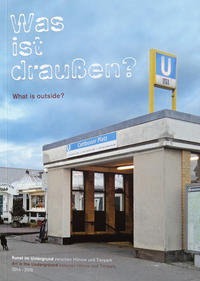 Was ist draußen?