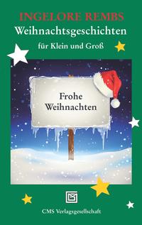 Weihnachtsgeschichten für Klein und Groß