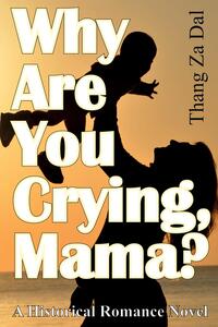 Why Are You Crying, Mama?