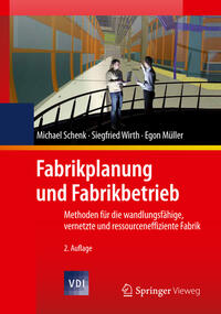 Fabrikplanung und Fabrikbetrieb