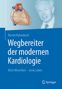 Wegbereiter der modernen Kardiologie