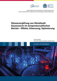 Siloxanvergiftung von Metalloxid-Gassensoren im temperaturzyklischen Betrieb – Effekte, Erkennung, Optimierung