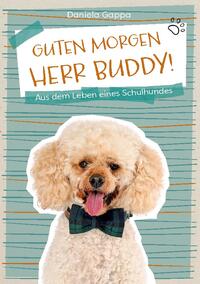 Guten Morgen Herr Buddy!