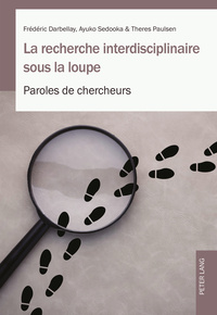 La recherche interdisciplinaire sous la loupe