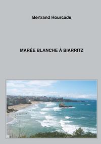 Marée blanche à Biarritz