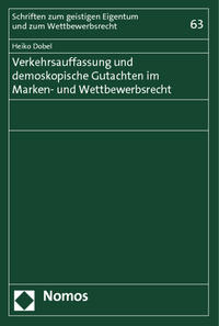 Verkehrsauffassung und demoskopische Gutachten im Marken- und Wettbewerbsrecht