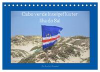 Cabo verde Inselgeflüster - Ilha do Sal (Tischkalender 2025 DIN A5 quer), CALVENDO Monatskalender