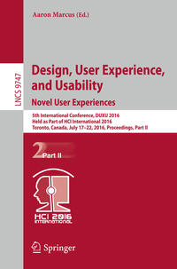 Design, User Experience, and Usability: Novel User Experiences