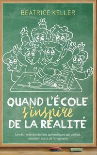 Quand l'école s'inspire de la réalité