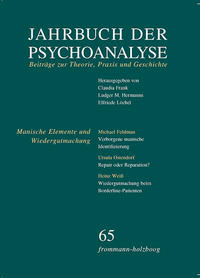 Jahrbuch der Psychoanalyse / Band 65: Manische Elemente und Wiedergutmachung