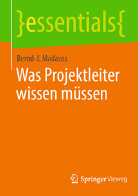 Was Projektleiter wissen müssen