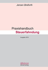 Praxishandbuch Steuerfahndung