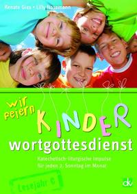 Wir feiern Kinderwortgottesdienst