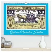 Gruß aus Neustadt in Holstein (hochwertiger Premium Wandkalender 2026 DIN A2 quer), Kunstdruck in Hochglanz