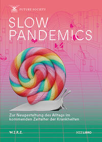 Slow Pandemics