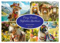 Pony-Parade. Stylisches Abenteuer auf kleinen Hufen (Wandkalender 2025 DIN A3 quer), CALVENDO Monatskalender