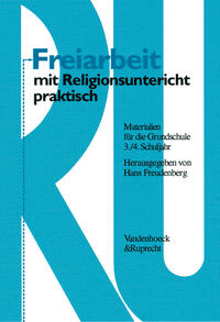 Freiarbeit mit Religionsunterricht praktisch, Band 1