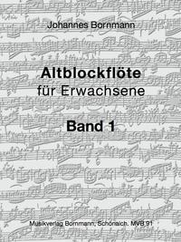 Altblockflöte für Erwachsene - Band 1