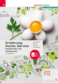 Ernährung, Küche, Service – Fachkunde/Fachpraxis Tourismus + TRAUNER-DigiBox