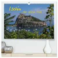 Ischia, die grüne Insel (hochwertiger Premium Wandkalender 2025 DIN A2 quer), Kunstdruck in Hochglanz