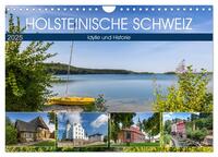 HOLSTEINISCHE SCHWEIZ Idylle und Historie (Wandkalender 2025 DIN A4 quer), CALVENDO Monatskalender