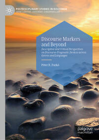 Discourse Markers and Beyond