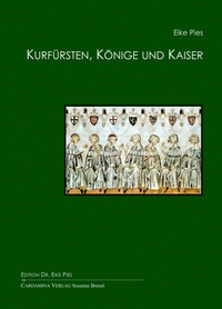 Kurfürsten, Könige und Kaiser