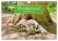 Waldgeister - Launen der Natur (Wandkalender 2025 DIN A4 quer), CALVENDO Monatskalender