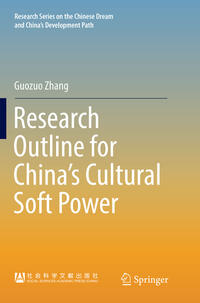 Research Outline for China’s Cultural Soft Power