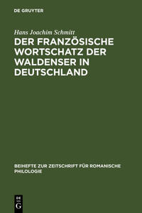 Der französische Wortschatz der Waldenser in Deutschland