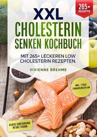 XXL Cholesterin senken Kochbuch