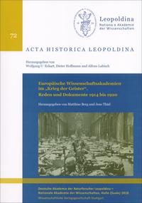 Europäische Wissenschaftsakademien im „Krieg der Geister“. Reden und Dokumente 1914 bis 1920