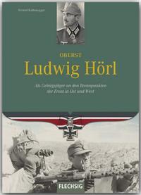 Oberst Ludwig Hörl