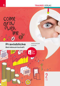 Praxisblicke - Betriebswirtschaft 2 FW + TRAUNER-DigiBox