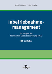 Inbetriebnahmemanagement für Anlagen der Technischen Gebäudeausrüstung (TGA)