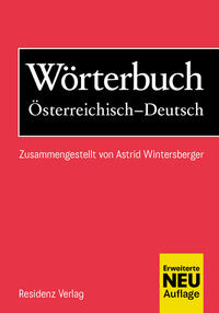 Wörterbuch Österreichisch-Deutsch