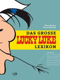 Das große Lucky-Luke-Lexikon