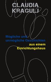 Mögliche und unmögliche Geschichten aus einem Einrichtungshaus