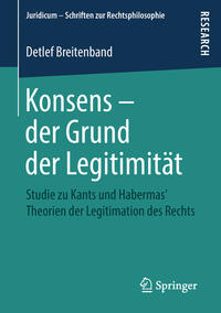 Konsens – der Grund der Legitimität