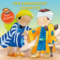 Kleine Bibelhelden - Der barmherzige Samariter