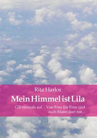 Mein Himmel ist Lila