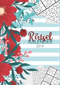 Der Rätsel Kalender 2019 - Terminplaner und Monatskalender mit 90 Rätseln