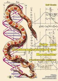 Farb- und Zeichnungsstandard der Kornnatter (Pantherophis guttatus)