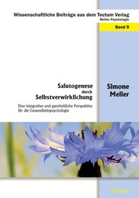 Salutogenese durch Selbstverwirklichung