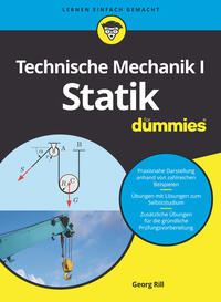 Technische Mechanik I Statik für Dummies