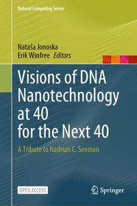 Visions of DNA Nanotechnology at 40 for the Next 40